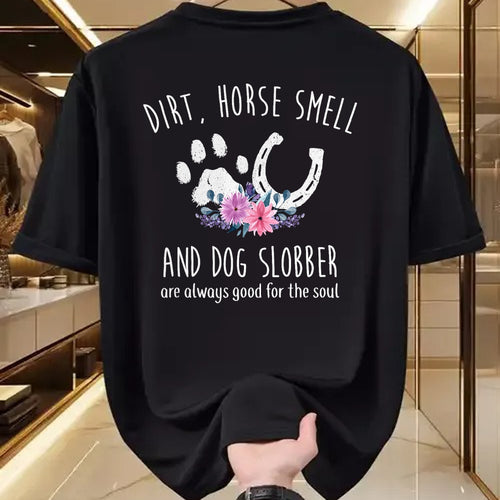 Best Horse Lover Shirt , Funny Horse UnisexT-Shirt/Hoodie/Sweatshirt HLT00 - - Dirt Horse Smell and Dog Slobber Horse Lover T-Shirt
