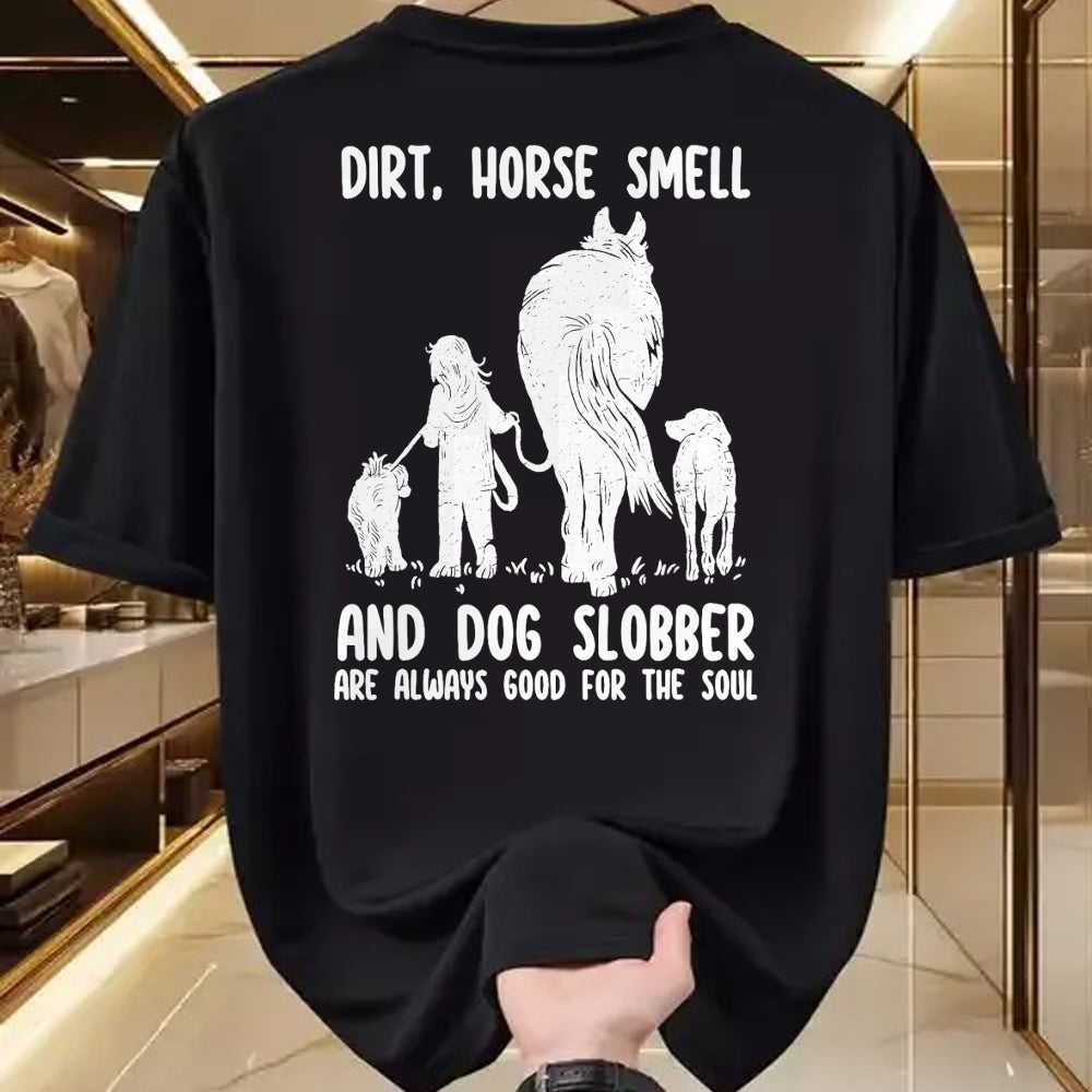 Best Horse Lover Shirt , Funny Horse UnisexT-Shirt/Hoodie/Sweatshirt HLT00 - - Dirt Horse Smell and Dog Slobber Funny Horse & Dog Lovers T-Shirt