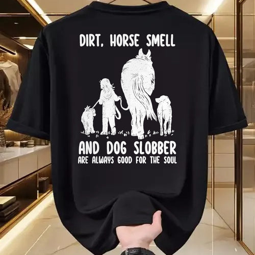 Best Horse Lover Shirt , Funny Horse UnisexT-Shirt/Hoodie/Sweatshirt HLT00 - - Dirt Horse Smell and Dog Slobber Funny Horse & Dog Lovers T-Shirt