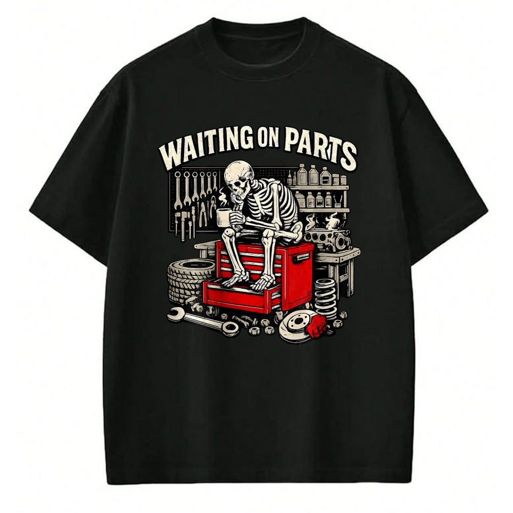 Best Mechanic Life Shirt, Funny Mechanic UnisexT-Shirt/Hoodie/Sweatshirt HLT00 - (2 Sided) Waiting On Parts Mechanic Skeleton Auto Repair T-Shirt
