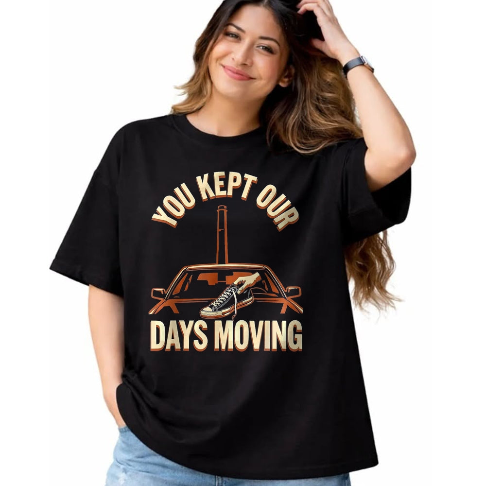 Best Truck Driver Life Shirt, Funny Trucker UnisexT-Shirt/Hoodie/Sweatshirt HLT00 - You Kept Our Days Moving Truck Driver Appreciation Week Gift T-Shirt, Women, Black, XX-Large