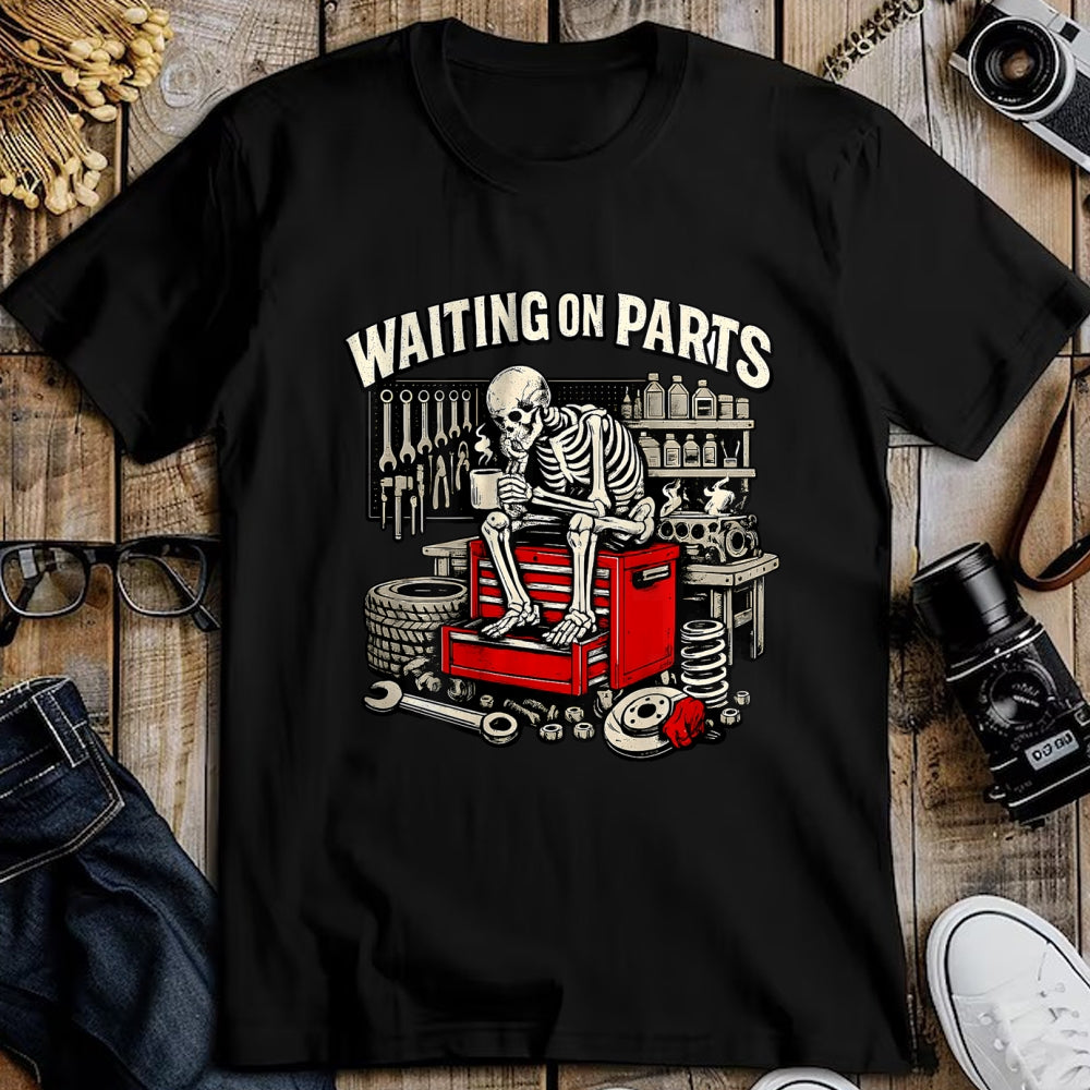 Best Mechanic Life Shirt, Funny Mechanic UnisexT-Shirt/Hoodie/Sweatshirt HLT00 - (2 Sided) Waiting On Parts Mechanic Skeleton Auto Repair T-Shirt