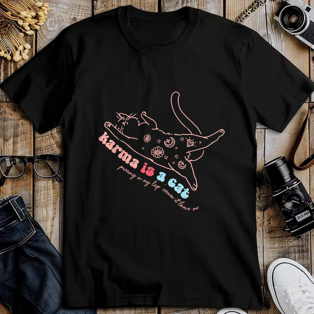 Cat Love Shirt, Funny Cat Lover Gift UnisexT-Shirt/Hoodie/Sweatshirt HLT00 - Karma Is Cat Purring In My Lap Cause It Loves Me  Cat Love T-Shirt