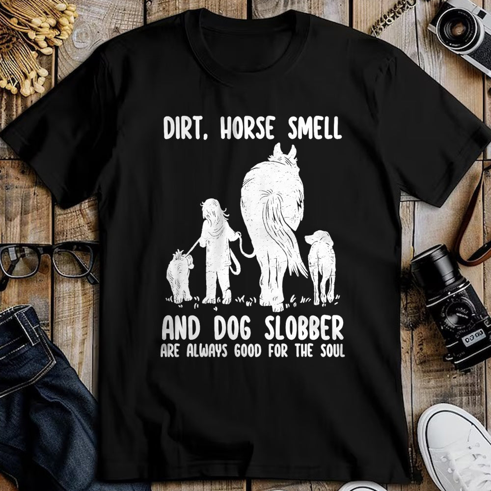 Best Horse Lover Shirt , Funny Horse UnisexT-Shirt/Hoodie/Sweatshirt HLT00 - - Dirt Horse Smell and Dog Slobber Funny Horse & Dog Lovers T-Shirt