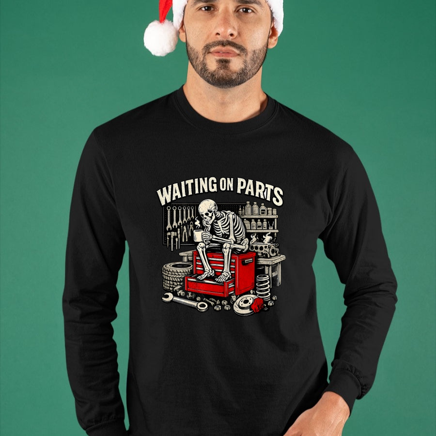Best Mechanic Life Shirt, Funny Mechanic UnisexT-Shirt/Hoodie/Sweatshirt HLT00 - (2 Sided) Waiting On Parts Mechanic Skeleton Auto Repair T-Shirt