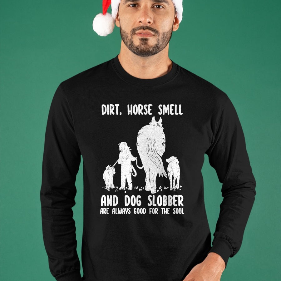 Best Horse Lover Shirt , Funny Horse UnisexT-Shirt/Hoodie/Sweatshirt HLT00 - - Dirt Horse Smell and Dog Slobber Funny Horse & Dog Lovers T-Shirt