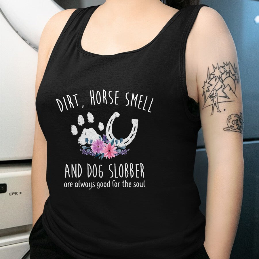 Best Horse Lover Shirt , Funny Horse UnisexT-Shirt/Hoodie/Sweatshirt HLT00 - - Dirt Horse Smell and Dog Slobber Horse Lover T-Shirt