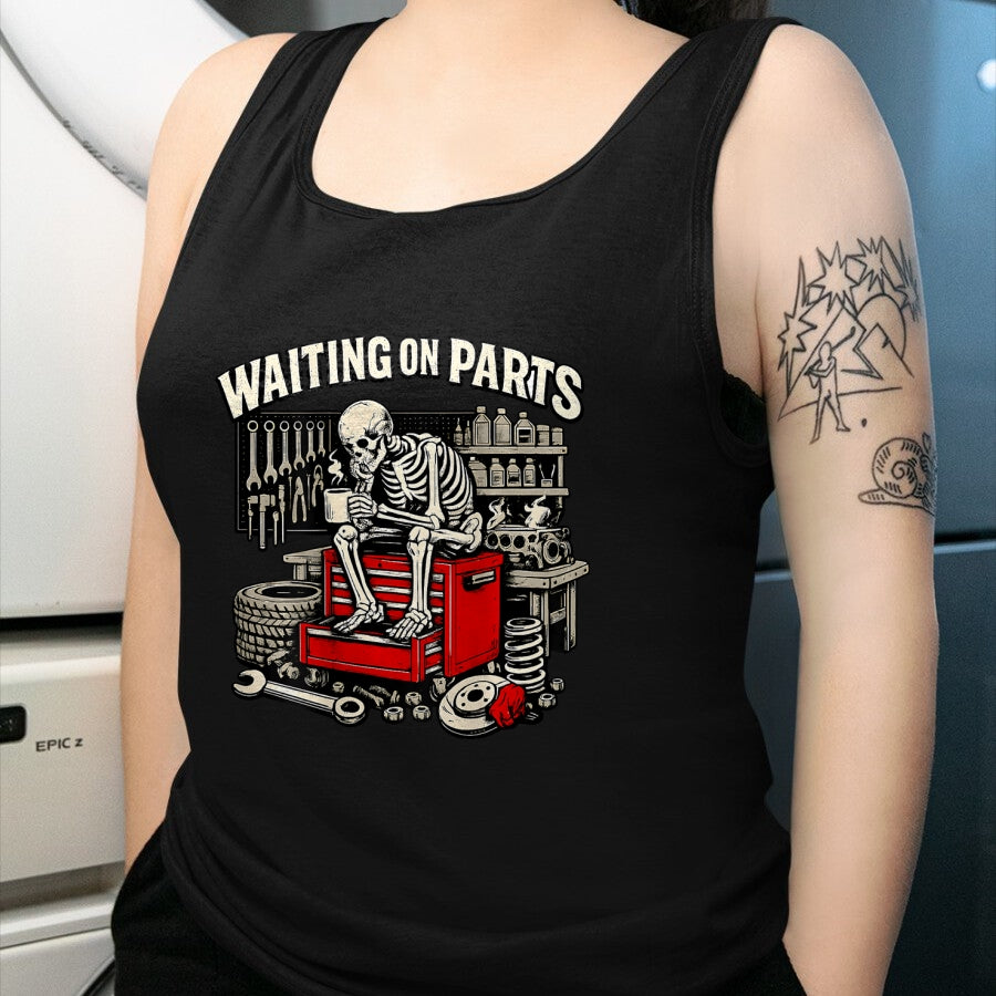 Best Mechanic Life Shirt, Funny Mechanic UnisexT-Shirt/Hoodie/Sweatshirt HLT00 - (2 Sided) Waiting On Parts Mechanic Skeleton Auto Repair T-Shirt