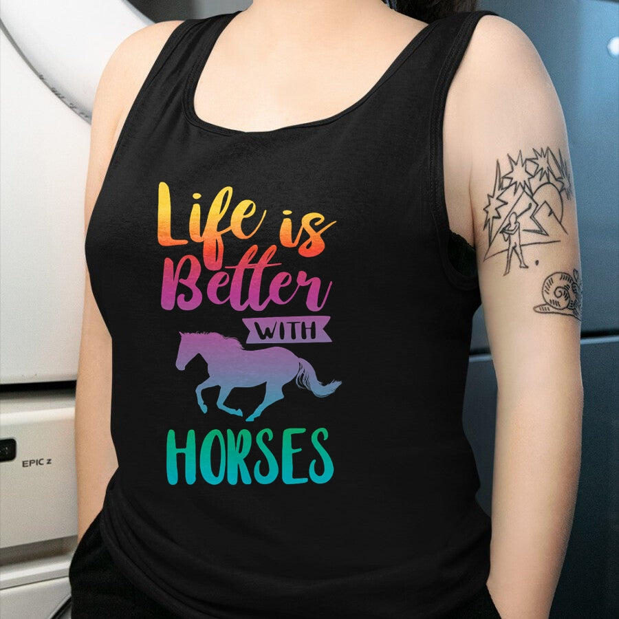 Best Horse Lover Shirt , Funny Horse UnisexT-Shirt/Hoodie/Sweatshirt HLT00 - - Cute Life is Better with Horses Horseback Riding T-Shirt