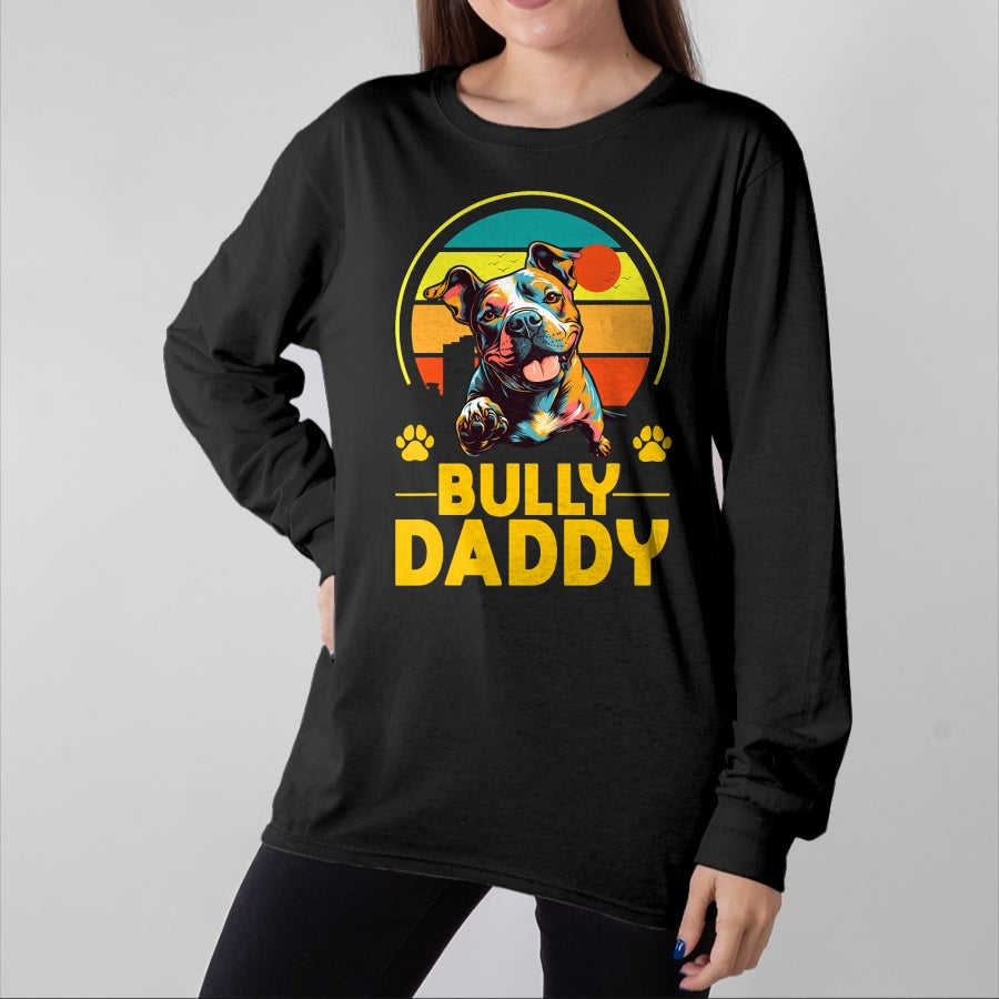 Gift for Dad Shirt, Funny Dad Unisex T-Shirt/Hoodie/Sweatshirt HLT00 – American Bully Daddy Proud Canine Dog Father T-Shirt