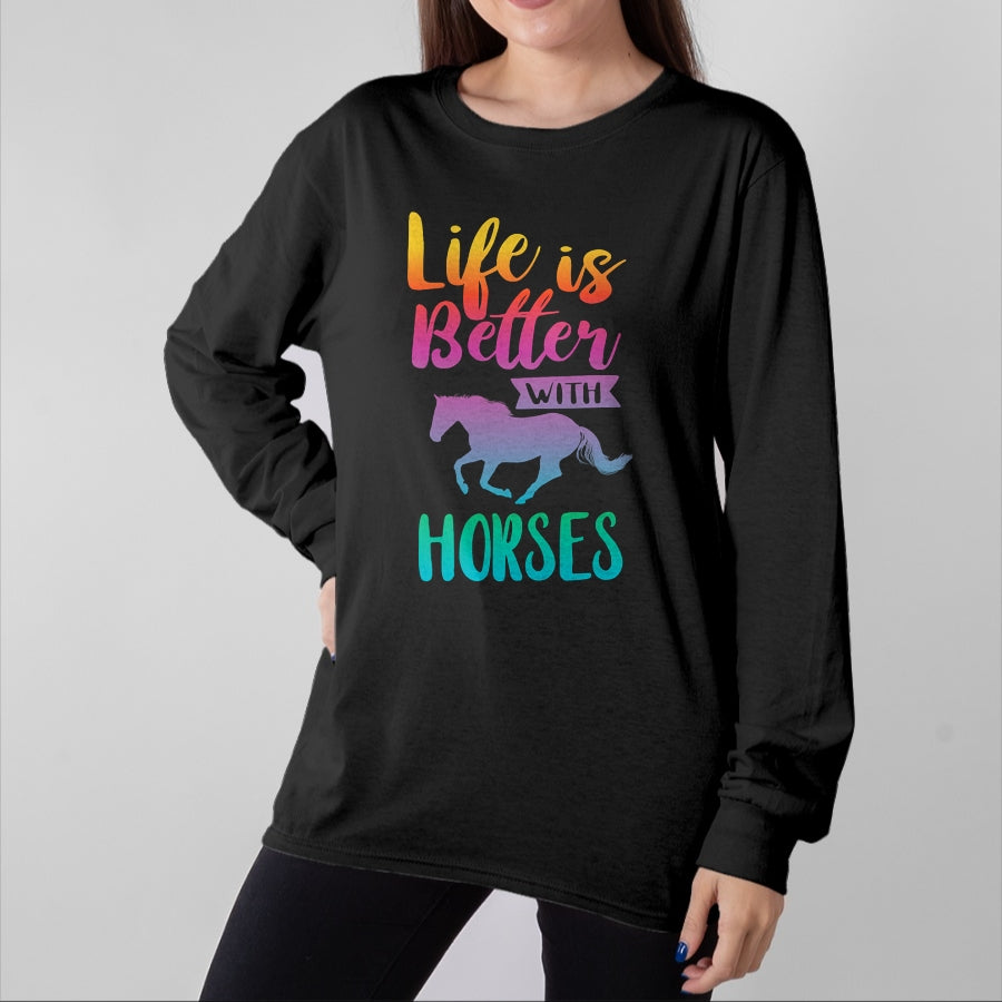 Best Horse Lover Shirt , Funny Horse UnisexT-Shirt/Hoodie/Sweatshirt HLT00 - - Cute Life is Better with Horses Horseback Riding T-Shirt