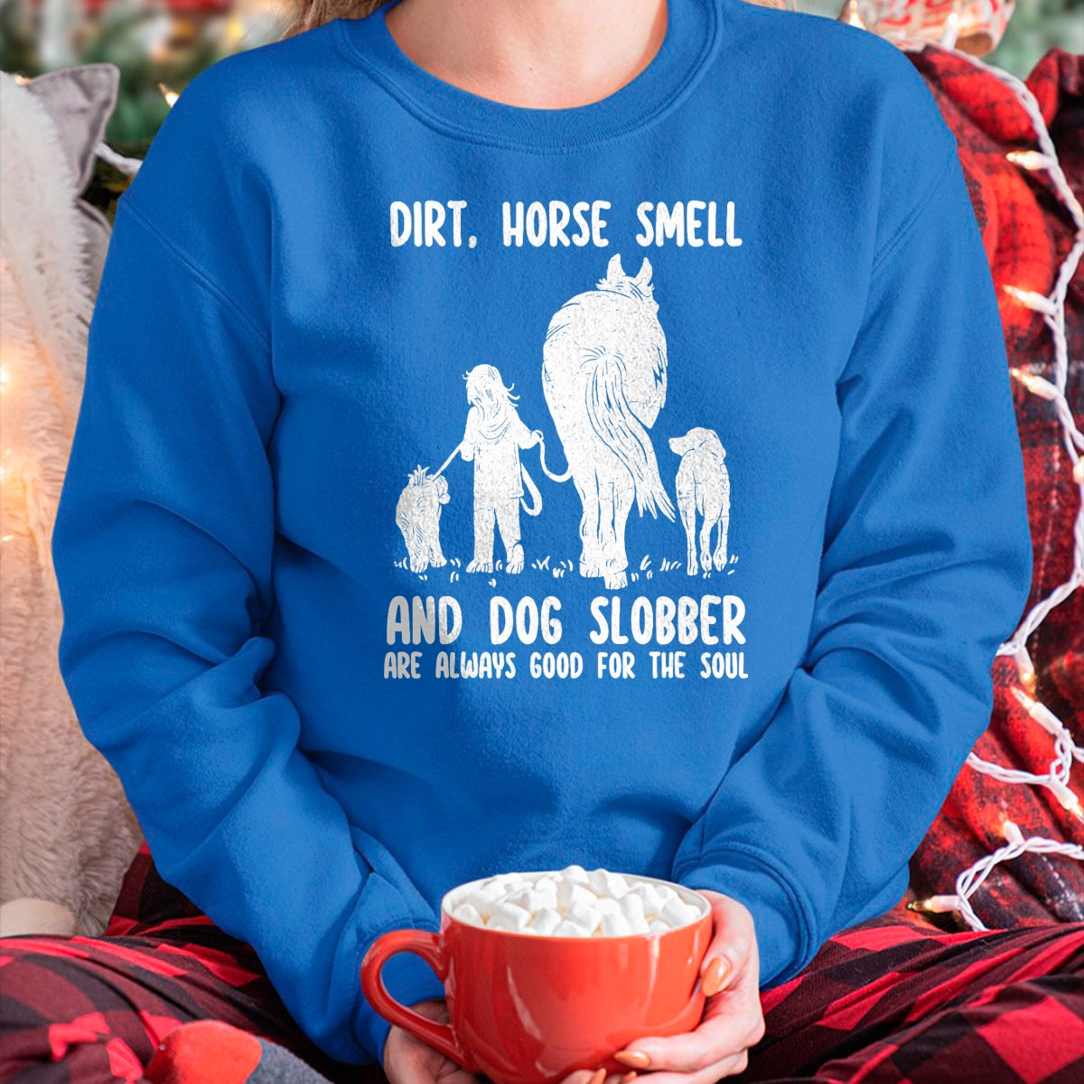 Best Horse Lover Shirt , Funny Horse UnisexT-Shirt/Hoodie/Sweatshirt HLT00 - - Dirt Horse Smell and Dog Slobber Funny Horse & Dog Lovers T-Shirt